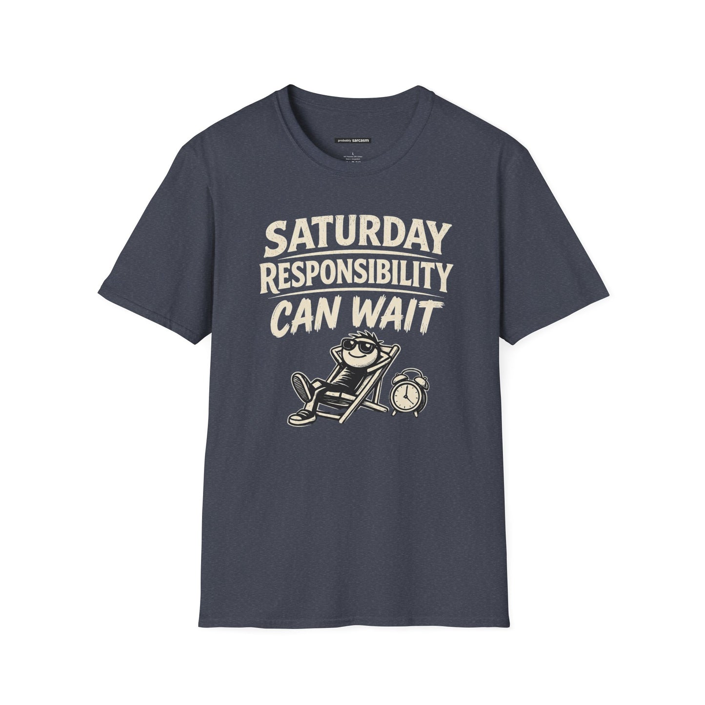SATURDAY RESPONSIBILITY CAN WAIT
