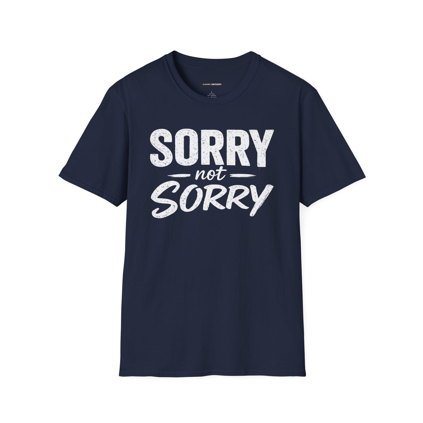 SORRY NOT SORRY