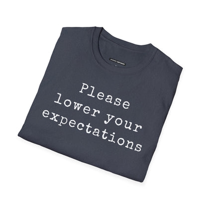 Please Lower Your Expectations