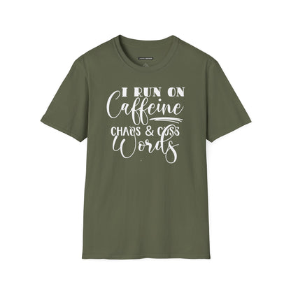 I Run on Caffeine and Cuss Words