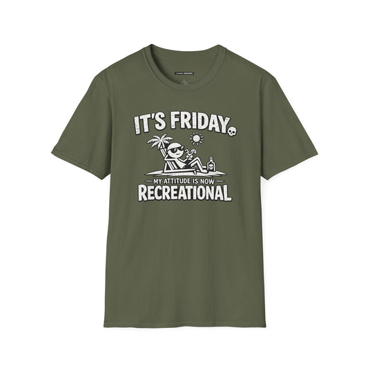 Friday 'My Attitude Is Recreational'