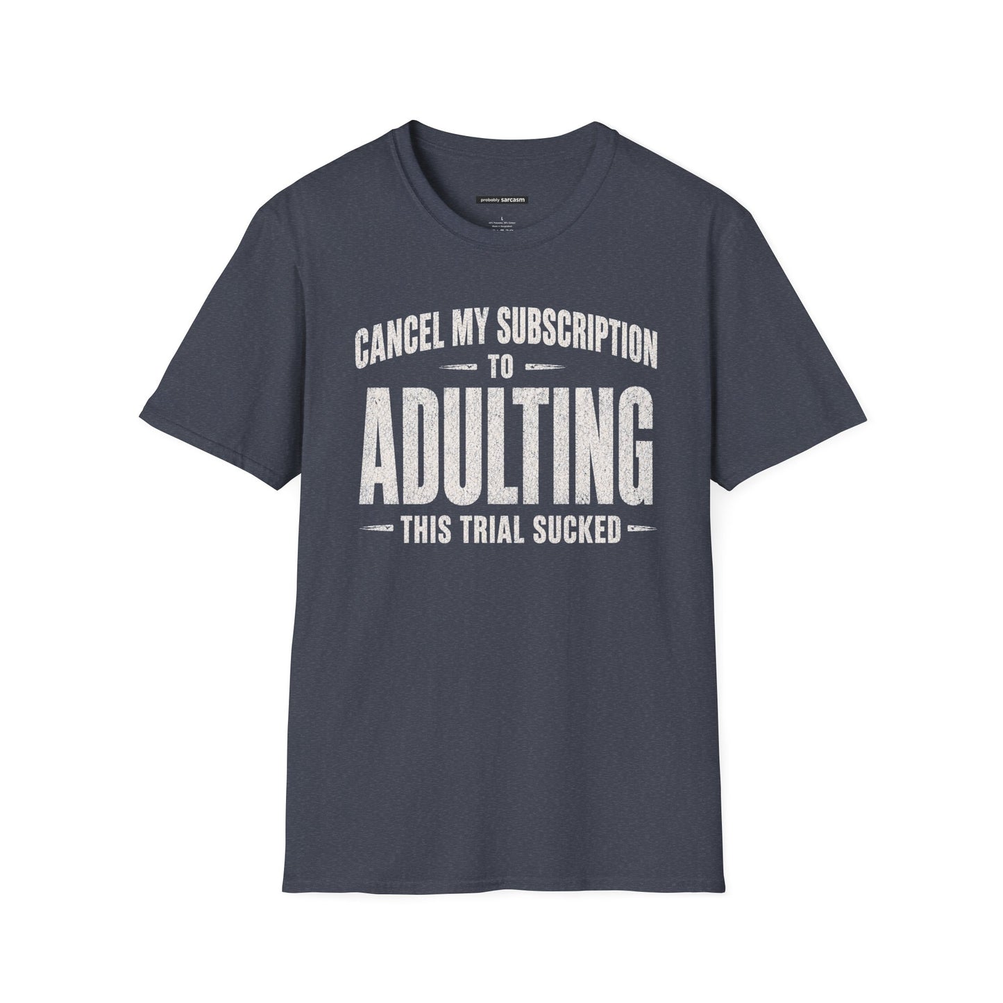 CANCEL MY SUBSCRIPTION TO ADULTING