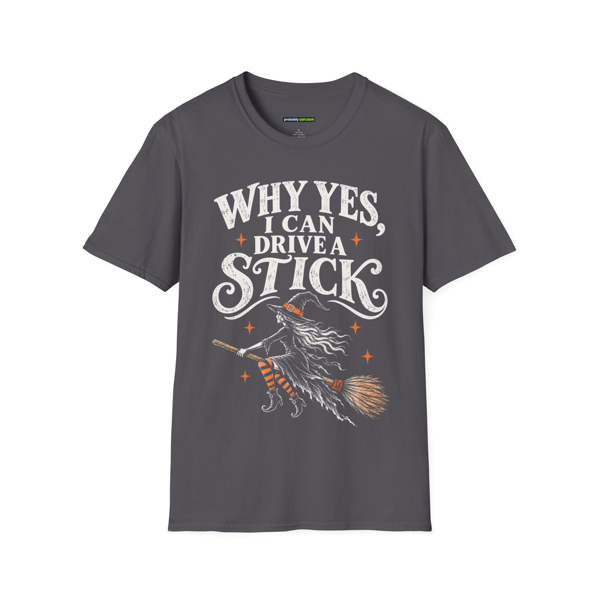 Why Yes I Can Drive a Stick Halloween Tee