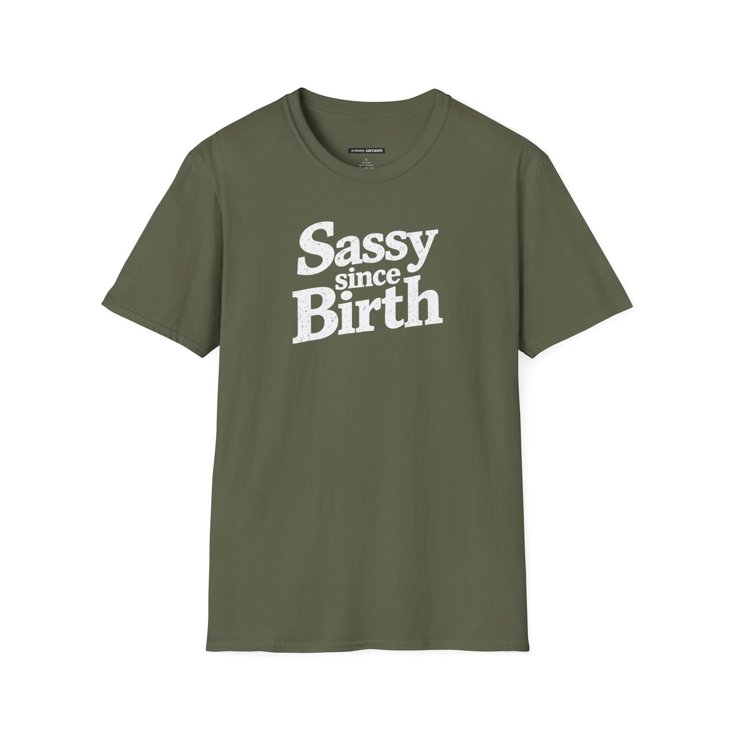 Sassy Since Birth