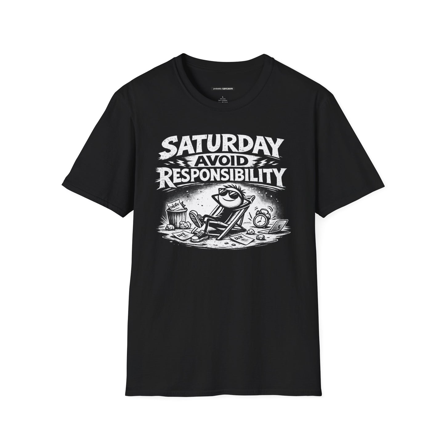 Saturday Avoid Responsibility