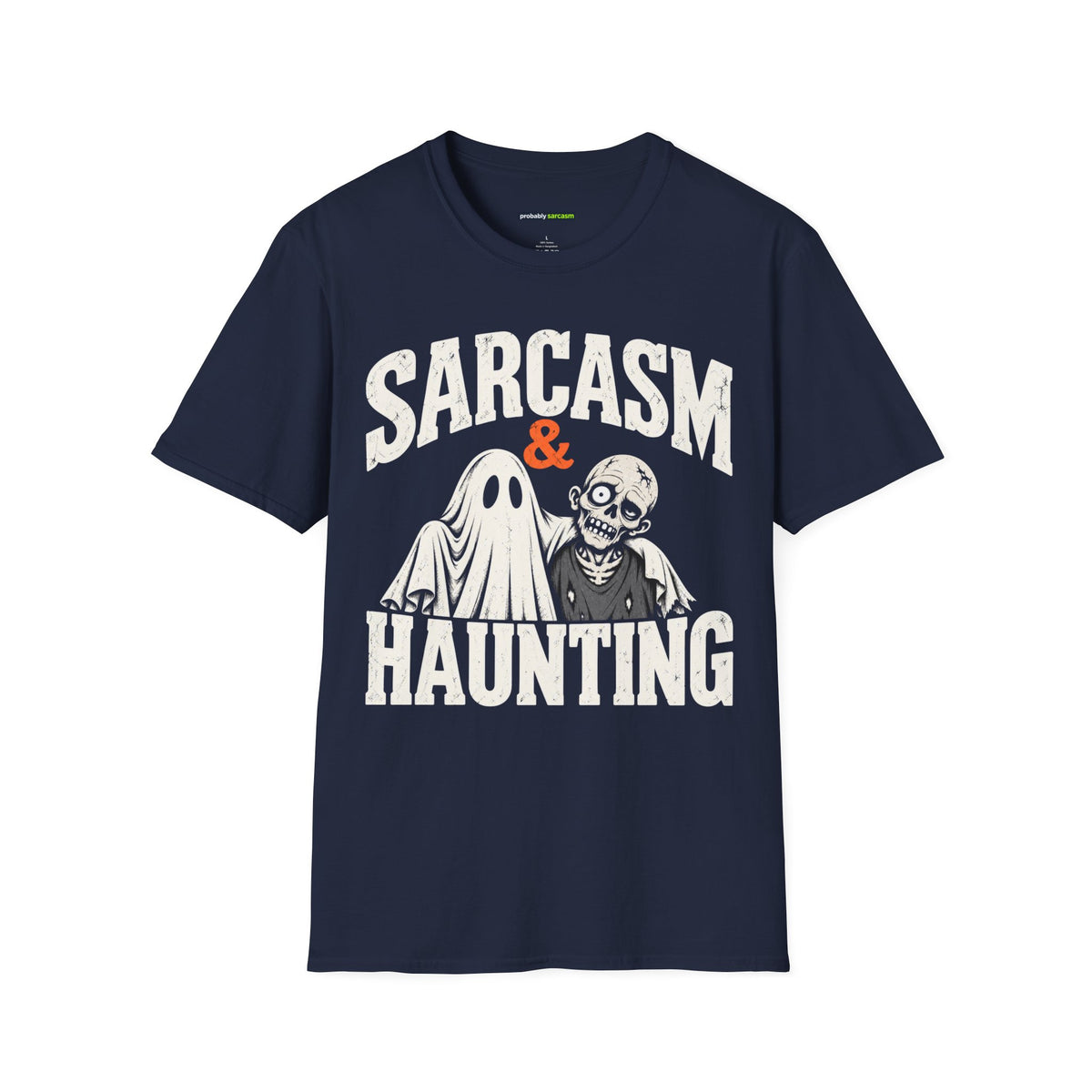 Sarcasm & Haunting