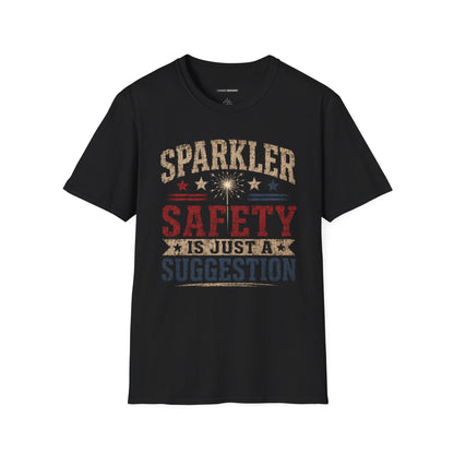 SPARKLER SAFETY IS JUST A SUGGESTION