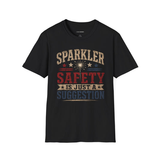 SPARKLER SAFETY IS JUST A SUGGESTION
