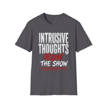 INTRUSIVE THOUGHTS RUN THE SHOW