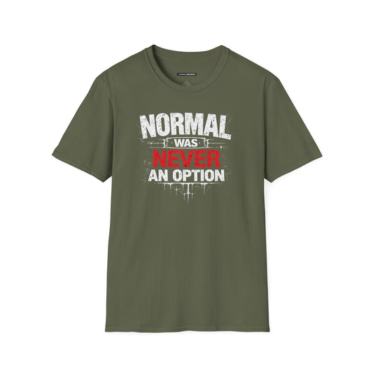 Normal Was Never an Option