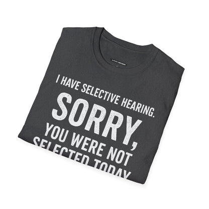 I Have Selective Hearing...