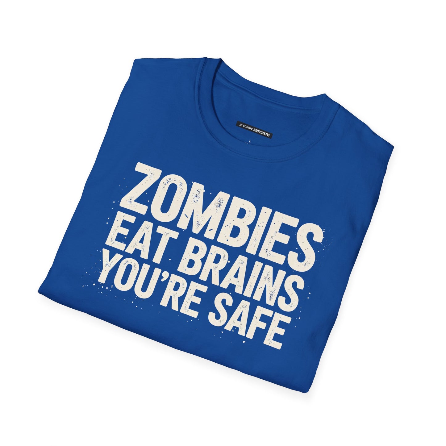 Zombies Eat Brains You’re Safe