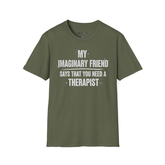 My Invisible Friend Says You Need Therapy