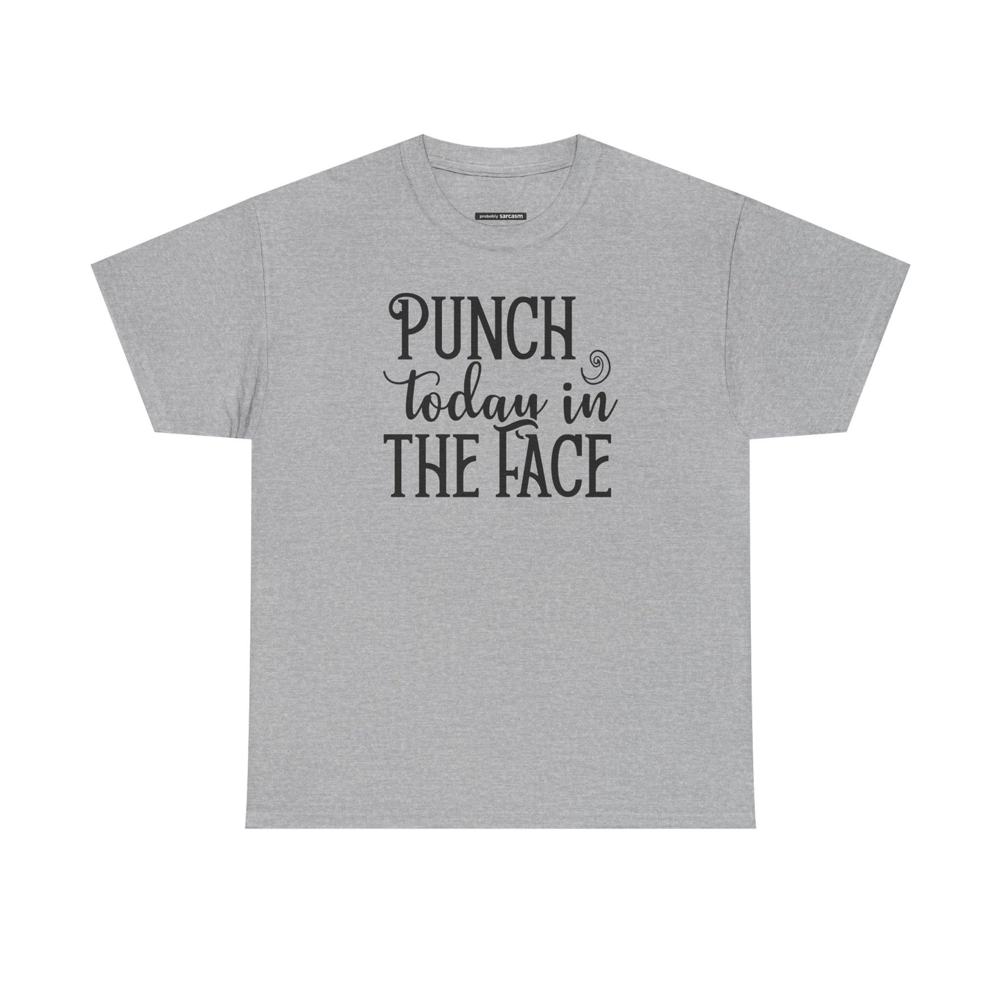 Punch Today in the Face