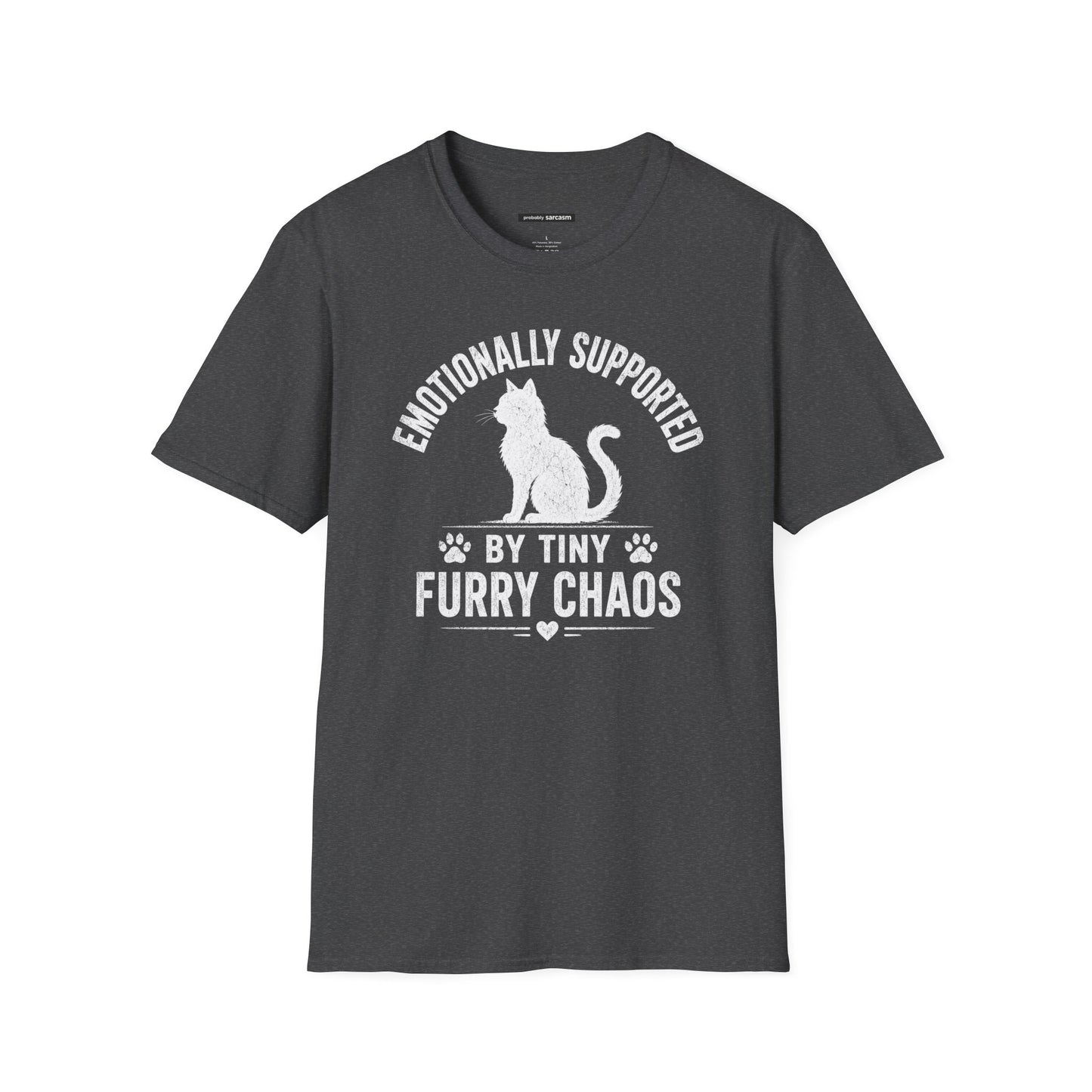 EMOTIONALLY SUPPORTED BY FURRY CHAOS