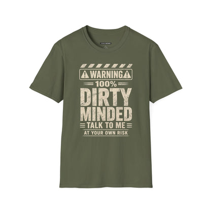 WARNING 100% DIRTY MINDED