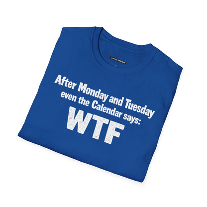 After Monday and Tuesday even the Calendar says WTF