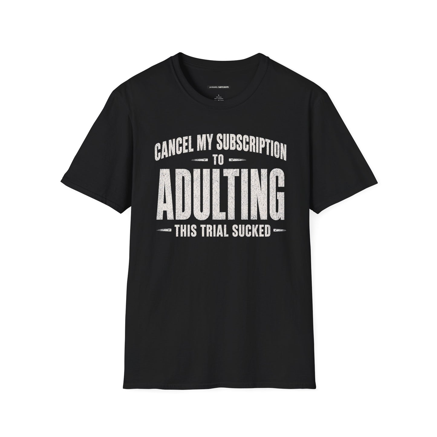 CANCEL MY SUBSCRIPTION TO ADULTING