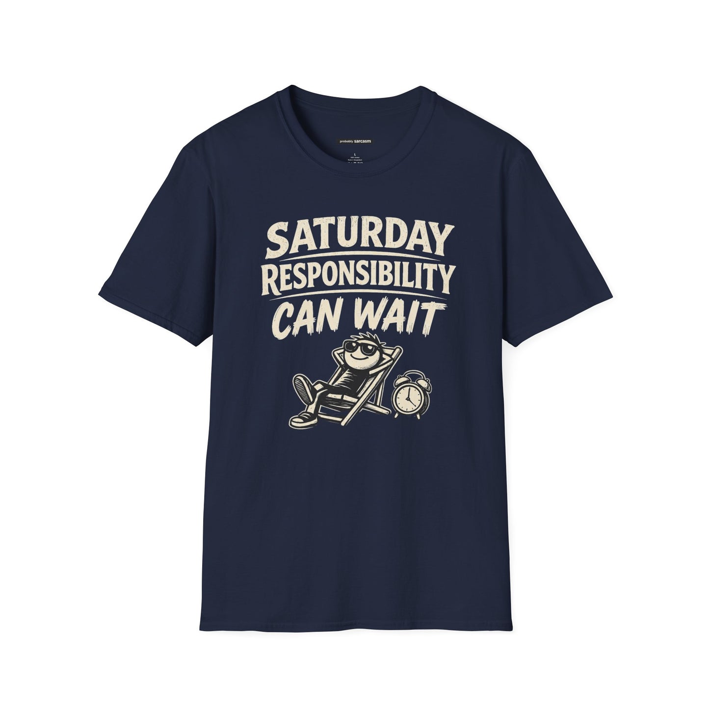 SATURDAY RESPONSIBILITY CAN WAIT