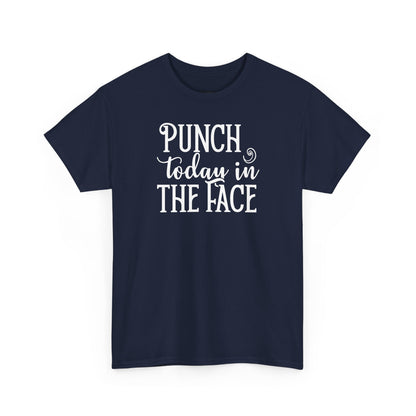 Punch Today in the Face