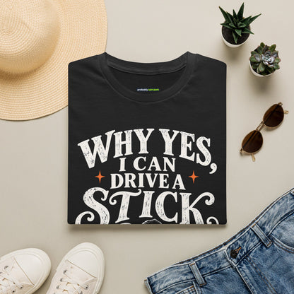 Why Yes I Can Drive a Stick Halloween Tee