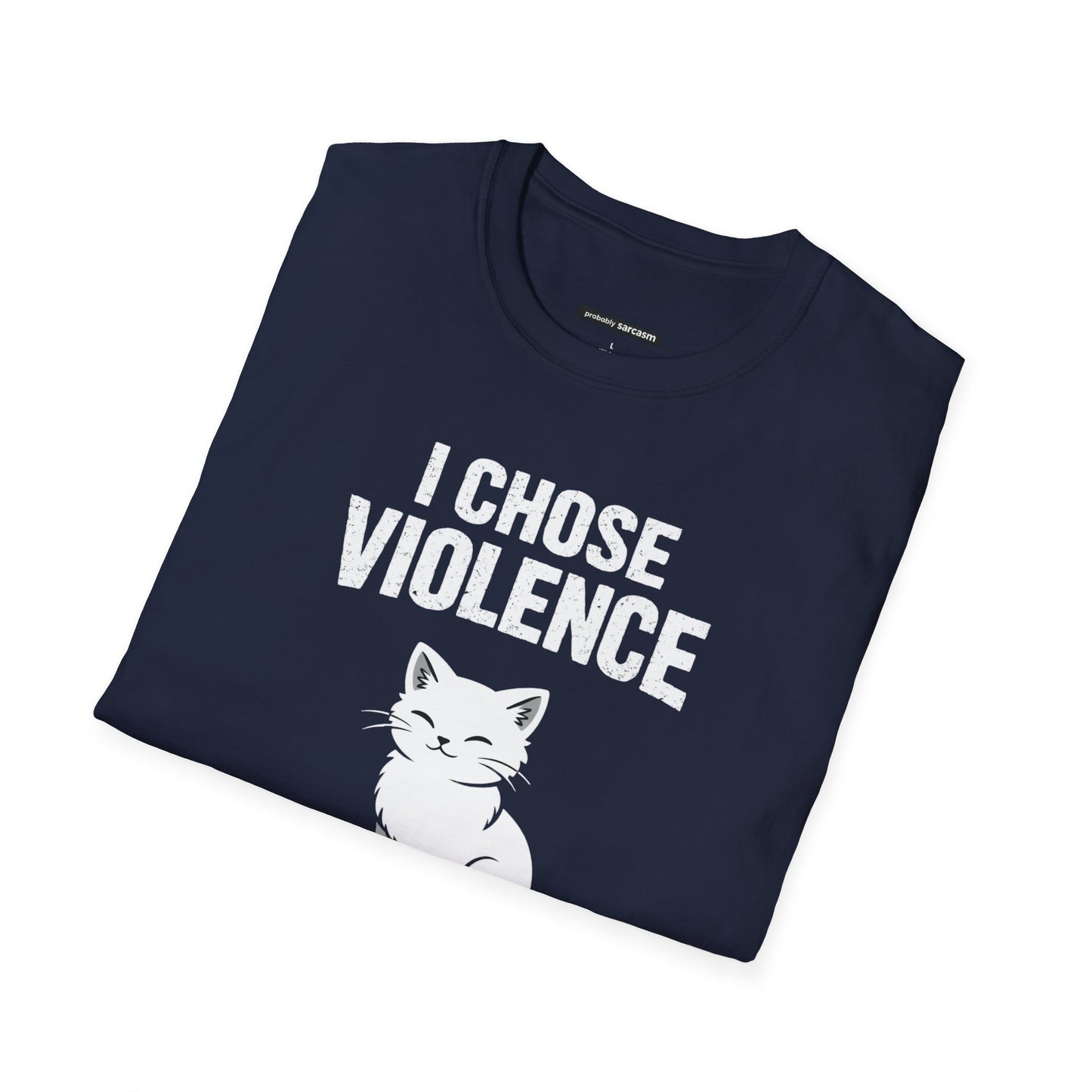 I CHOSE VIOLENCE