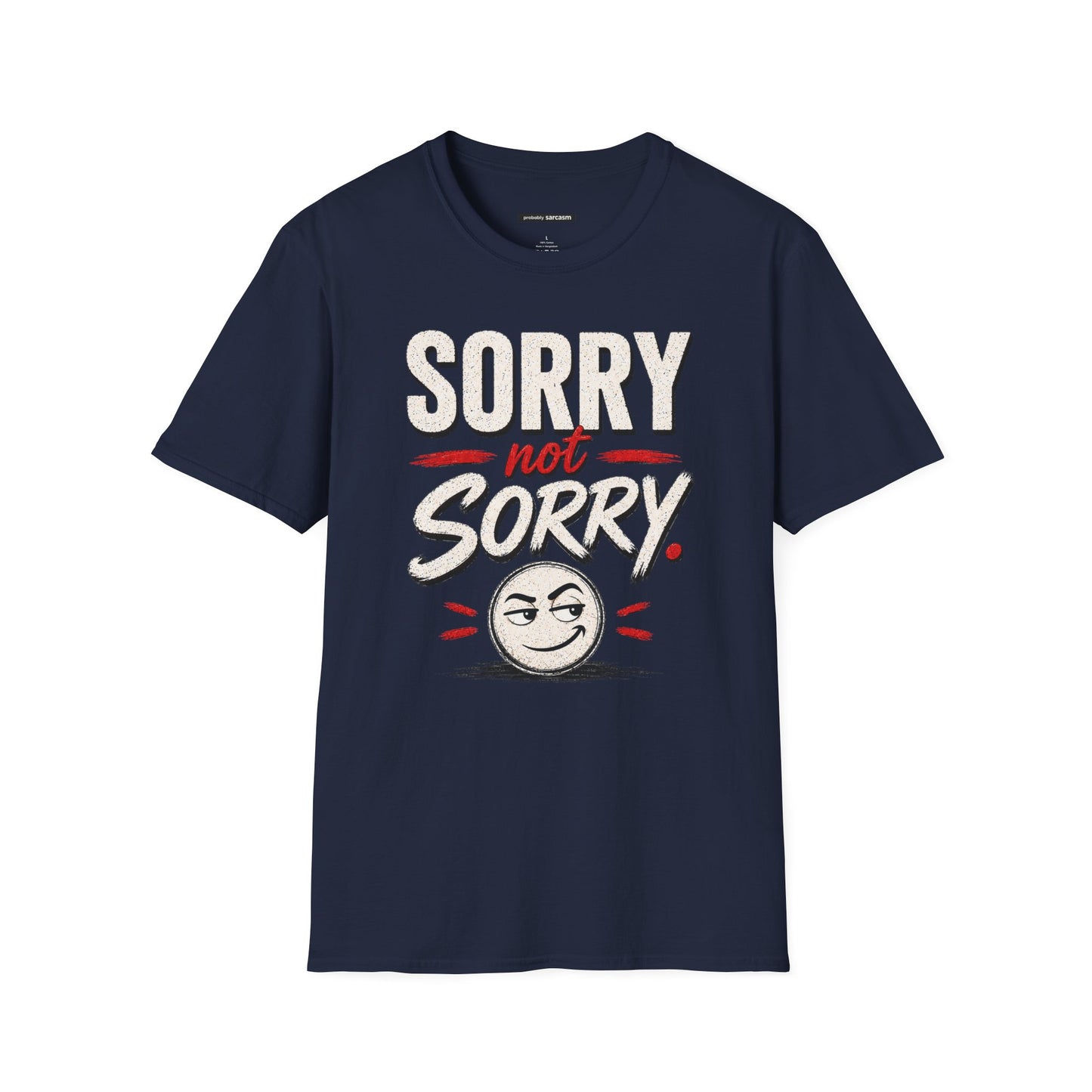 SORRY NOT SORRY