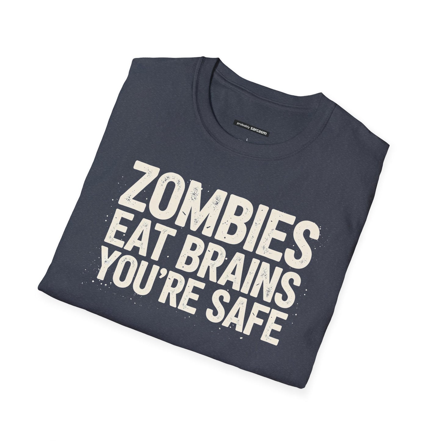 Zombies Eat Brains You’re Safe