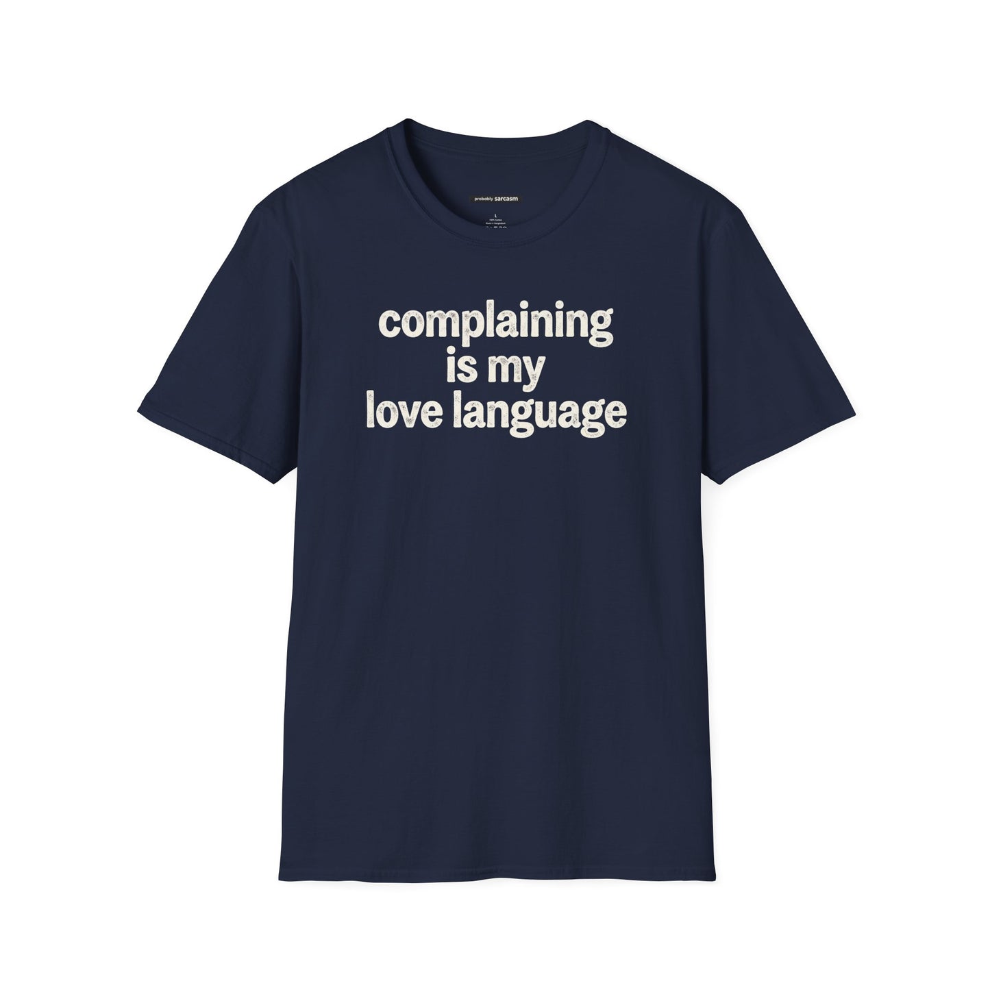 Complaining Is My Love Language