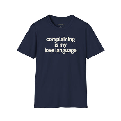 Complaining Is My Love Language