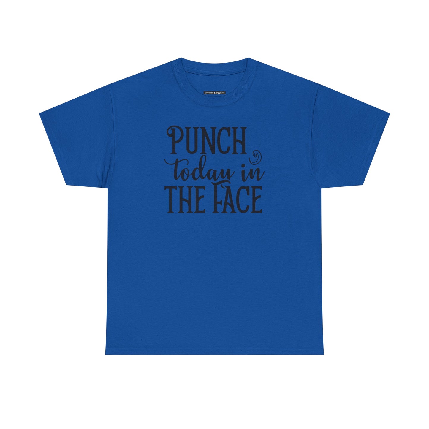 Punch Today in the Face