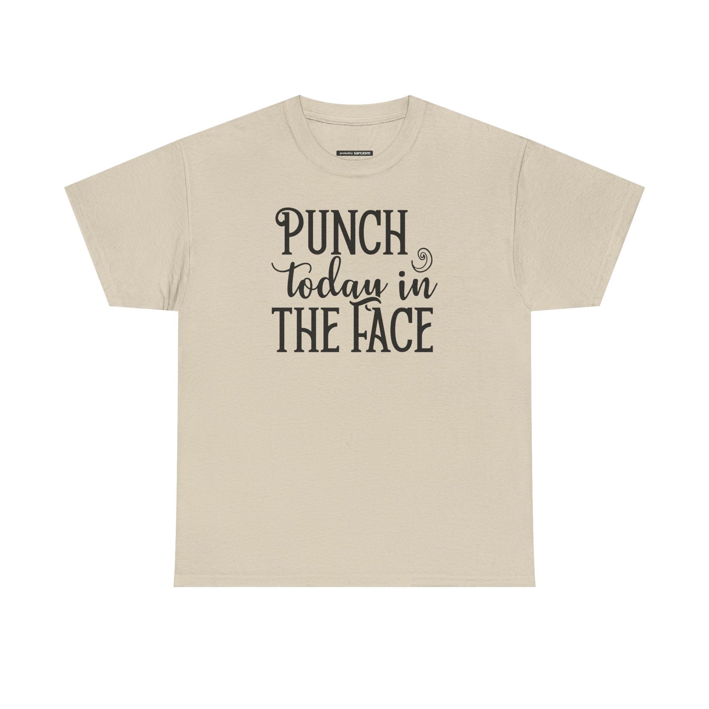 Punch Today in the Face