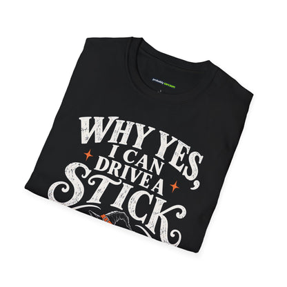 Why Yes I Can Drive a Stick Halloween Tee