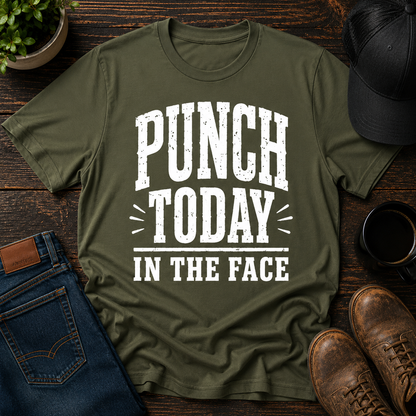 PUNCH TODAY IN THE FACE