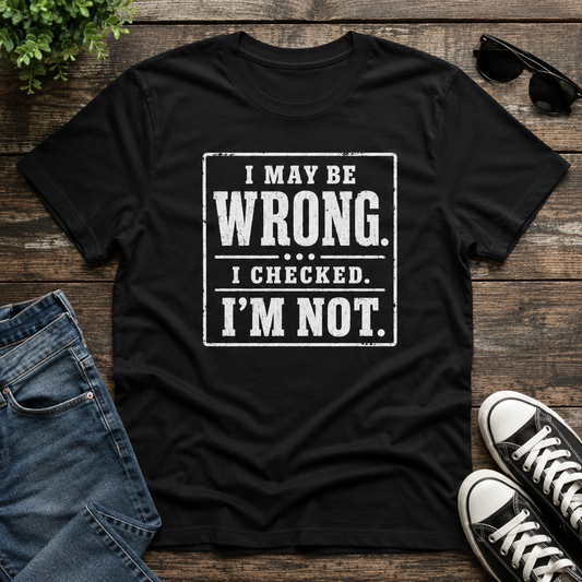 I MAYBE WRONG