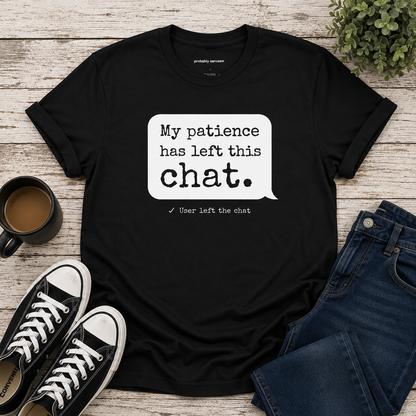 My Patience Has Left This Chat