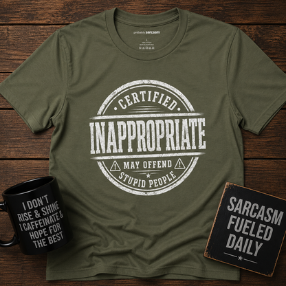 CERTIFIED INAPPROPRIATE