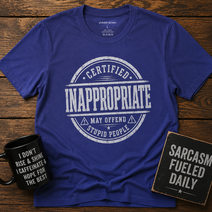 CERTIFIED INAPPROPRIATE