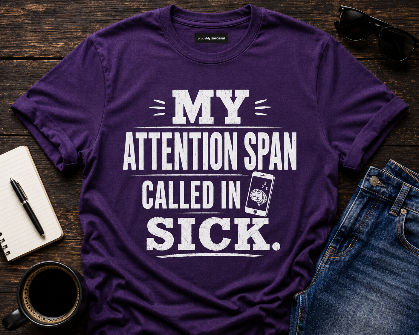 My Attention Span Called In Sick