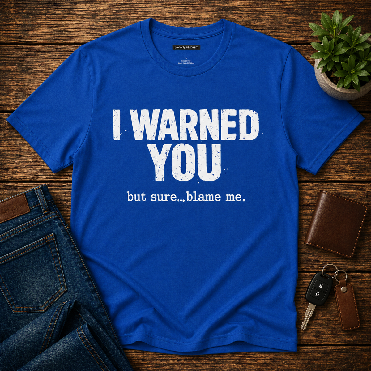 "I Warned You"