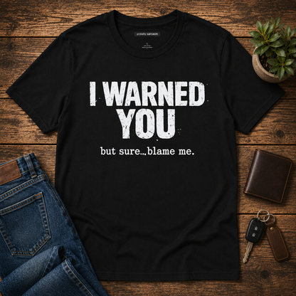 "I Warned You"