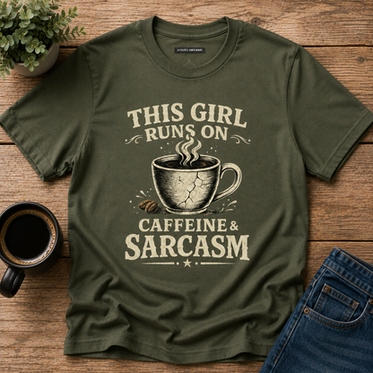 THIS GIRL RUNS ON COFFEE & SARCASM