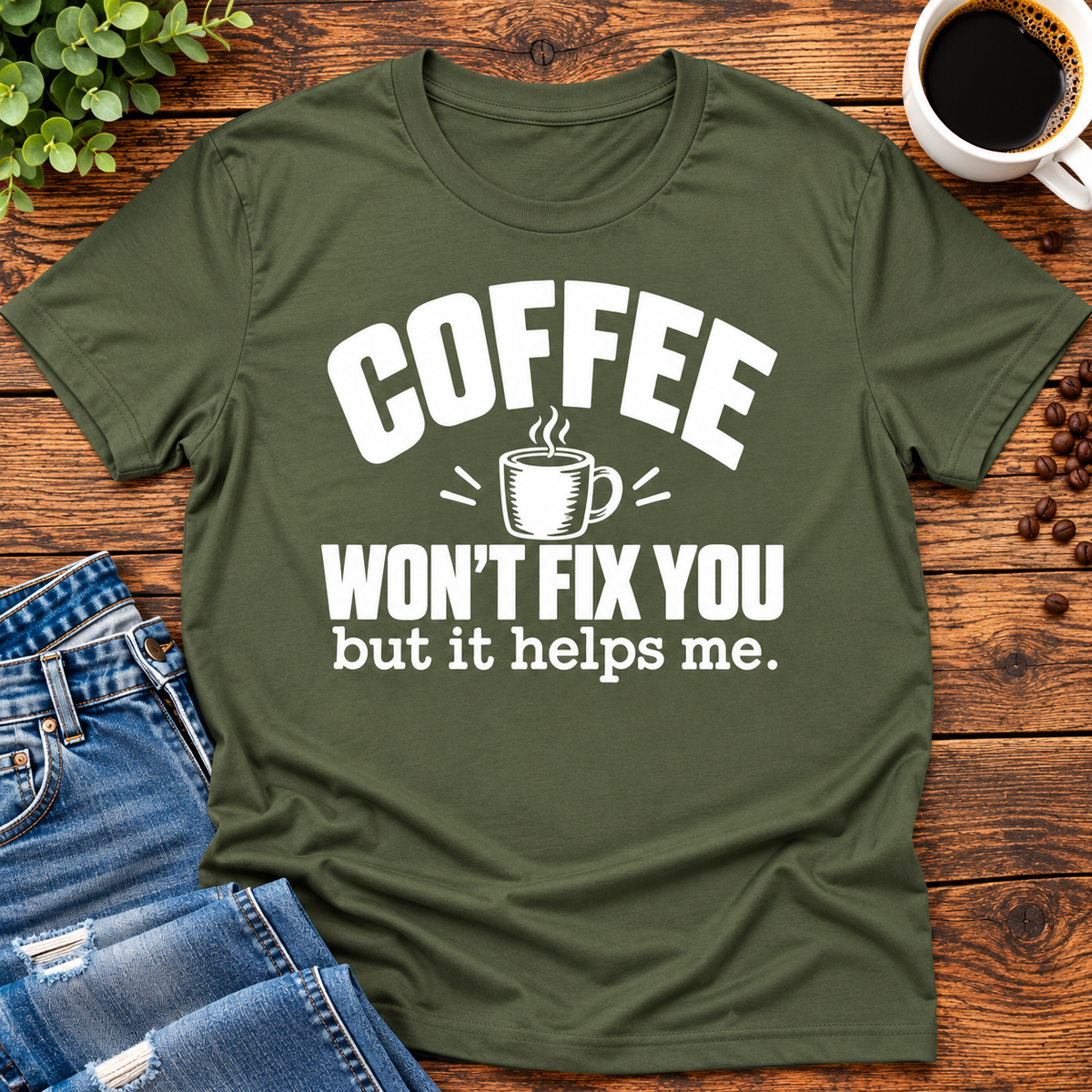Coffee Won’t Fix You But It Helps Me