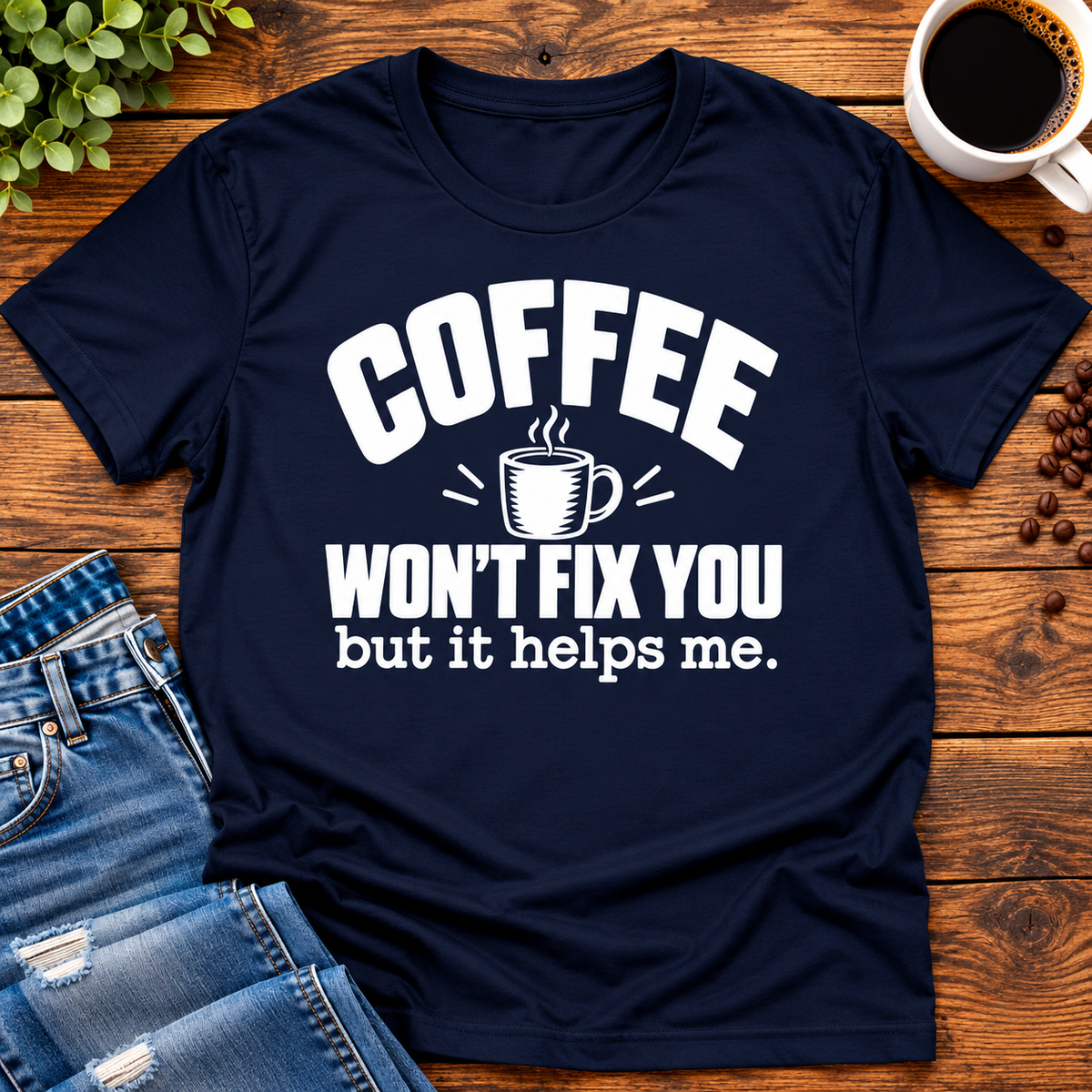 Coffee Won’t Fix You But It Helps Me