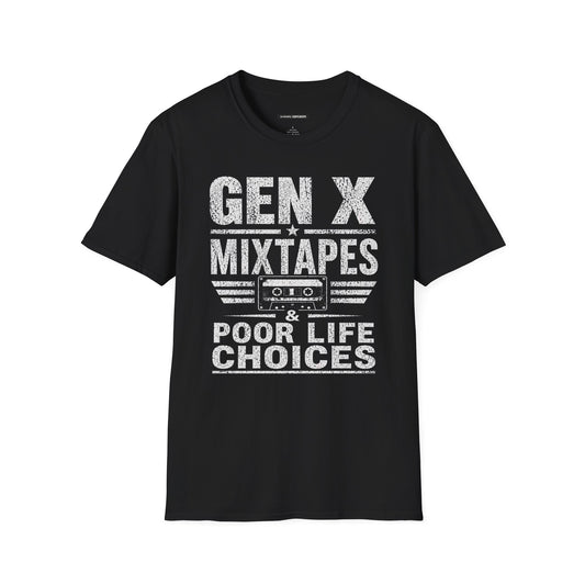 GEN X MIXED TAPES & POOR LIFE CHOICES