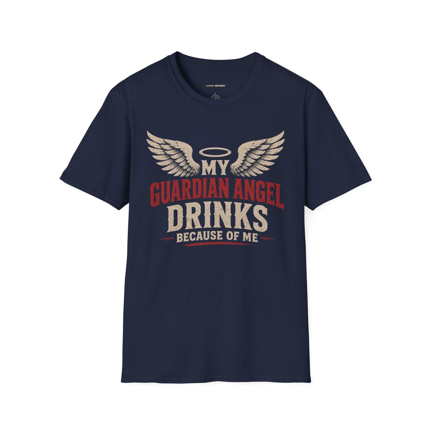 MY GUARDIAN ANGEL DRINKS BECAUSE OF ME