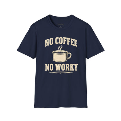 No Coffee No Worky