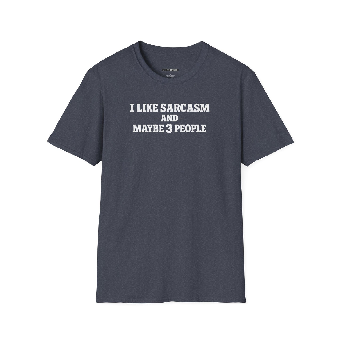 Sarcasm And Maybe 3