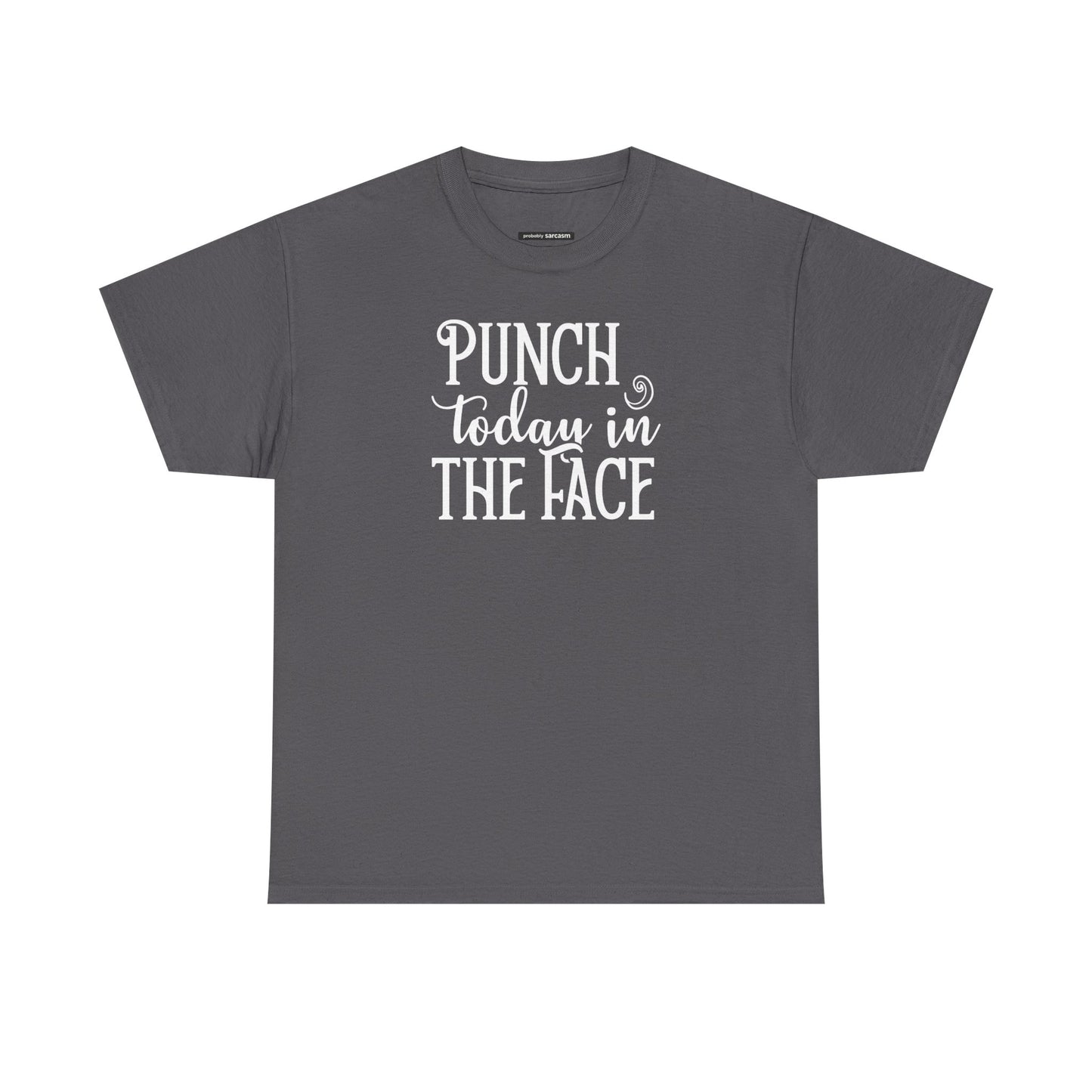 Punch Today in the Face