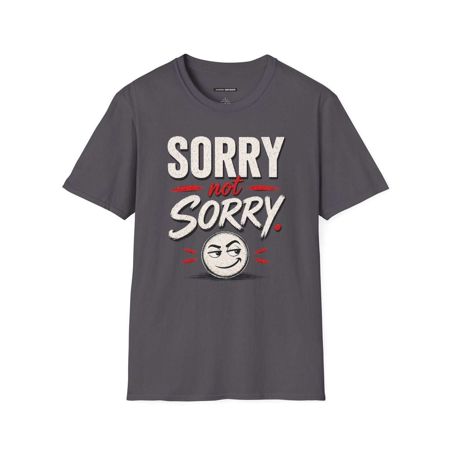 SORRY NOT SORRY